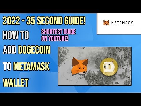 How To Add Dogecoin To MetaMask | 35 second guide - 2022
