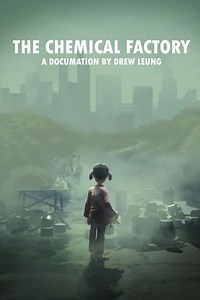 The Chemical Factory - Movie
