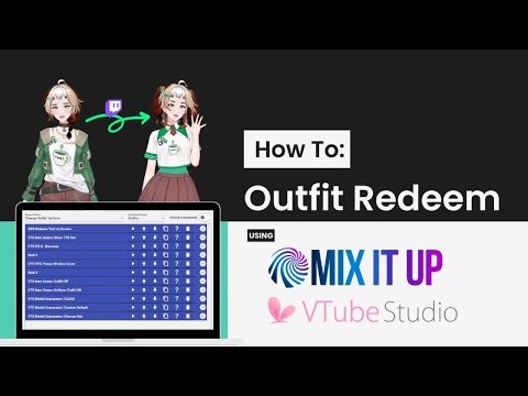 How to Set Up a vTuber Outfit Channel Point Redeem (Mix It Up Tutorial)