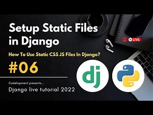 Live - #6 | How to Load Static 'CSS Files in Django? | Get Data From HTML Django | Codelopment