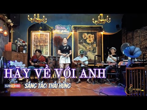 HÃY VỀ VỚI ANH | BẢN PHỐI SÔI ĐỘNG QUA TIẾNG HÁT CHỊ NGỌC NỮ | ST: THÁI HÙNG