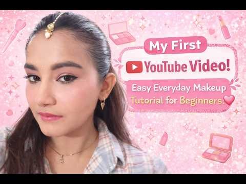 👉 My First YouTube Video! Easy Everyday Makeup Tutorial for Beginners 💖