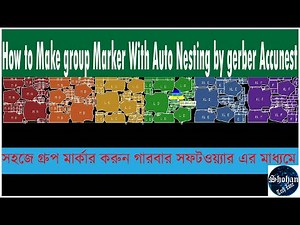 How to Make group Marker With Auto Nesting by gerber Accunest/ Group Marker by gerber With Bangla.