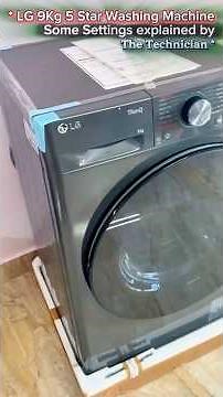 LG 9kg 5 Star Washing Machine ✨ Some Settings explained by the Technician 📍 #lg #washingmachine