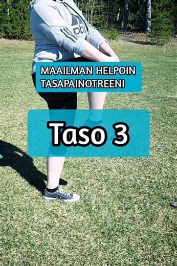 Kolmannen asteen HELPPO tasapainoharjoitus!