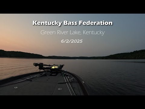 Kentucky Bass Federation Tournament, Green River Lake, 6/2/25