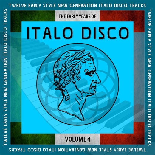 Various - The Early Years Of Italo Disco, Vol 4