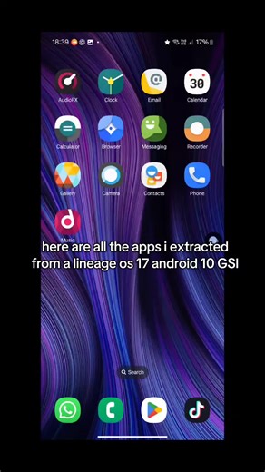 Lineage OS 17 GSI Apps Overview and Issues