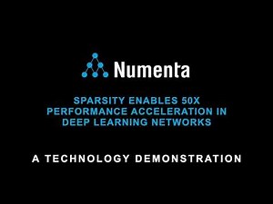 Numenta Demonstrates 50x Speed-Up on Deep Learning Networks Using Brain-Derived Sparse Algorithms