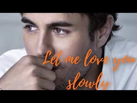 Let Me Love You Slowly 🔥❤️ | Enrique Iglesias Sensual Romantic Ballad