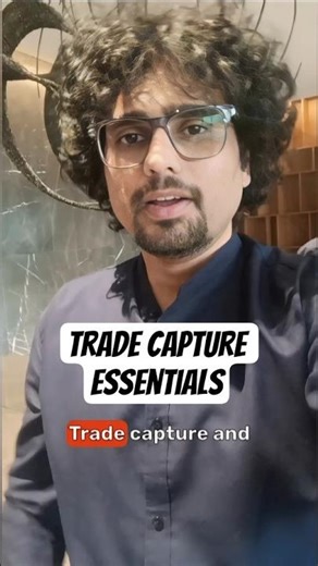 Trade Capture and Validation