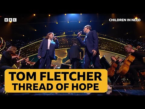 Tom and Buzz Fletcher Perform Thread of Hope | BBC Children in Need 2025