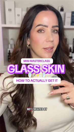 Achieving True Glass Skin: The Right Approach