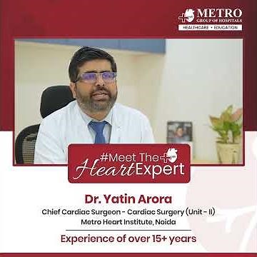 Meet Dr. Yatin Arora: Expert Cardiac Surgeon & Heart Health Champion