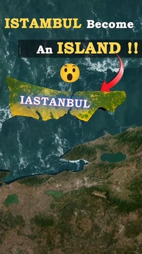 How Istanbul Became an Island? #facts #shorts #worldnews #geography #megaprojects #geography