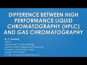 Difference Between High Performance Liquid Chromatography (HPLC) and Gas Chromatograph