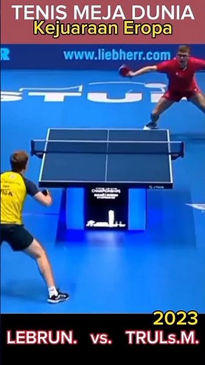 TENIS MEJA DUNIA European Championships. 2023.