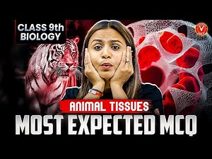 ANIMAL TISSUES - MOST EXPECTED MCQ 🔥| Class 9 Biology | Krushi Mam