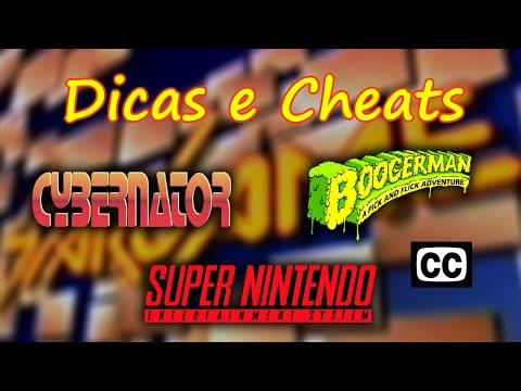 Dicas e Cheats - Cybernator e Boogerman (Versões Super Nintendo) | Stargame Multishow