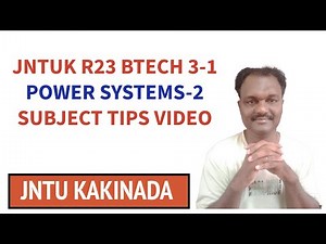 JNTUK R23 BTECH 3-1 POWER SYSTEMS-2 SUBJECT TIPS VIDEO #jntuk