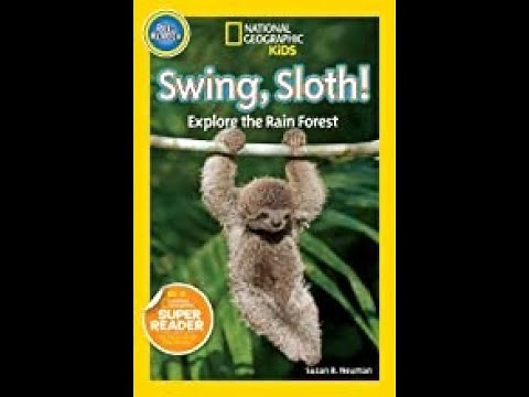 National Geographic Readers: Swing Sloth!: Explore the Rain Forest Read Aloud