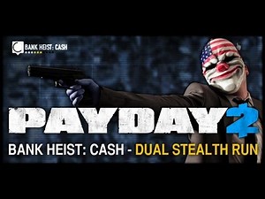Payday 2 - Stealth Bank Heist on Overkill! Guide & Walkthrough