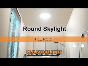 DIY INSTALL GUIDE: HandiLite Skylight Round | Tile Roof