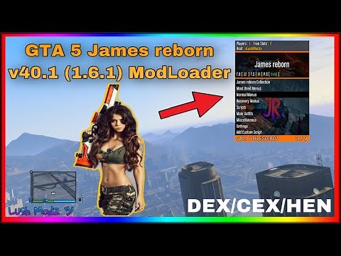 [GTA 5/PS3] James reborn v40.1 (1.6.1) ModLoader - (DEX/CEX/HEN) + FREE DOWNLOAD