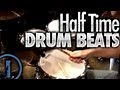 Half Time Drum Beats - Learn New Drum Beats
