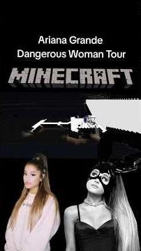 Ariana Grande Dangerous Woman Tour Minecraft #concert #minecraft #arianagrande #dangerouswoman