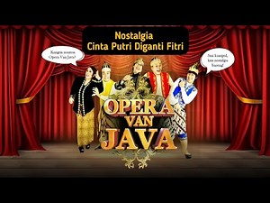 Nostalgia Opera Van Java || Cinta Putri Diganti Fitri