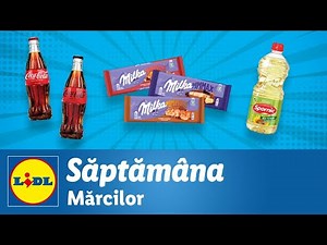 Saptamana Marcilor la Lidl • din 6 Martie 2023