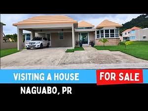 Visité casa a la venta en Naguabo PR con control de acceso 2025