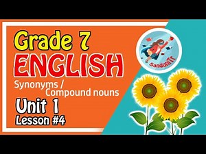 Grade 7 English Language [ Unit 1--Lesson 04] 🇱🇰🌻🌻🌻🌻