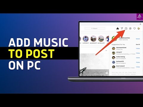 Can You Add Music to Instagram Post on Laptop?