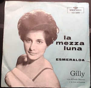Gilly Con Alfredo Maietti E La Sua Orchestra - La Mezza Luna