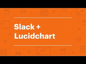 Slack + Lucidchart