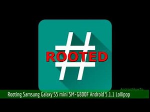 How to root Samsung Galaxy S5 mini SM-G800F Android 5.1.1 Lollipop