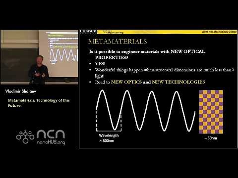 nanoHUB Nanophotonics & Metamaterials L1.1: Metamaterials - Technology of the Future