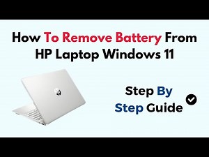 How To Remove Battery From HP Laptop Windows 11