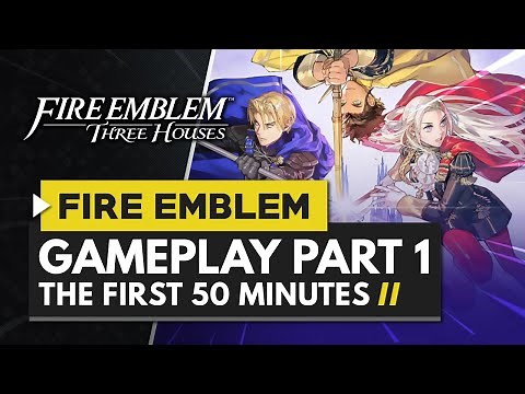 Fire Emblem Three Houses | Gameplay Part 1 - The First 50 Minutes