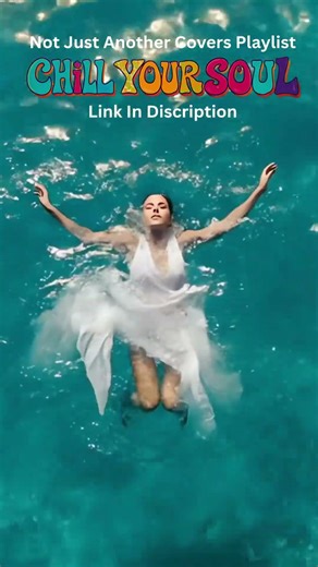 Chill Your Soul, Not Just Another Covers Playlist