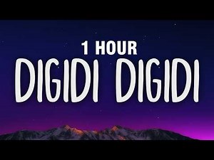 [1 HOUR] DIGIDI DIGIDI - DJ.ILHAM (Lyrics)