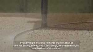 Film Analysis: Understanding the Role of Movies