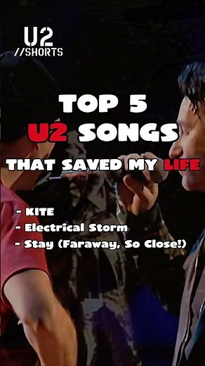 TOP 5 - U2 Songs that saved my life