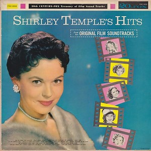 Shirley Temple - Shirley Temple's Hits (From Her Original Film Soundtracks)