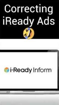 Correcting iReady Advertisments
