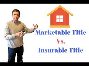 What is Marketable Title Vs Insurable Title | WhiteBoard Wednesday #5
