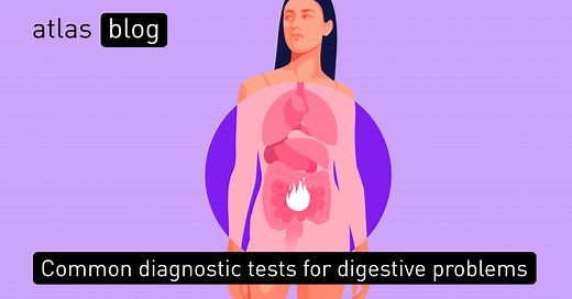 5 Types Of Diagnostic Tests For Digestive Health Issues & Symptoms