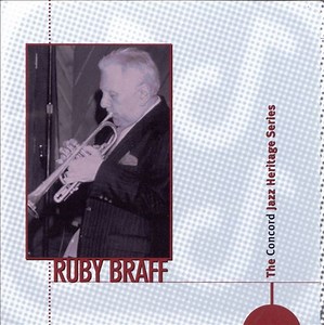 Ruby Braff - The Concord Jazz Heritage Series